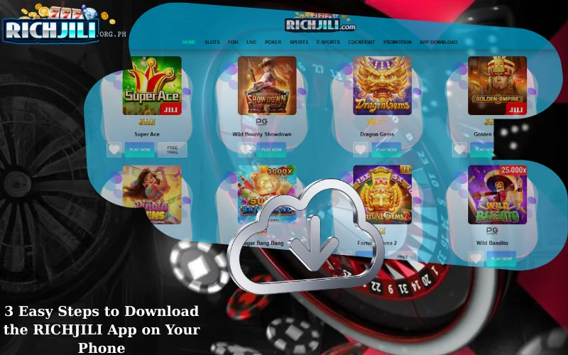 3 Easy Steps to Download the RICHJILI App on Your Phone