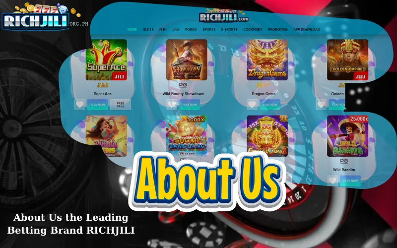 About Us the Leading Betting Brand RICHJILI