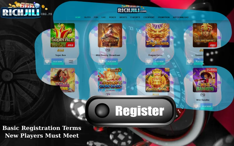 Basic Registration Terms New Players Must Meet