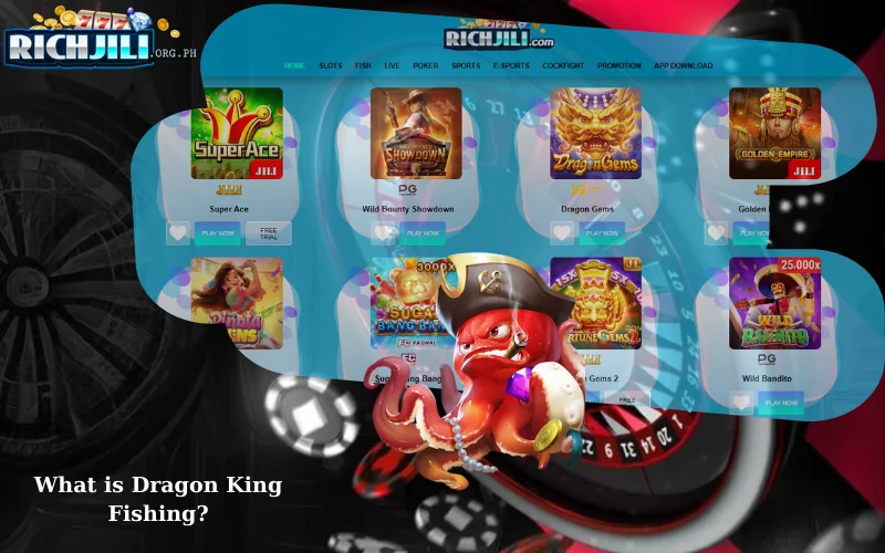 What is Dragon King Fishing?